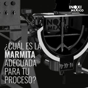 ¿CUÁL MARMITA ELEGIR SEGÚN MI PROCESO?